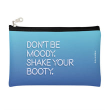Load image into Gallery viewer, Don&#39;t Be Moody Zipper Pouch
