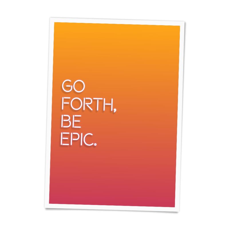 Go Forth Poster