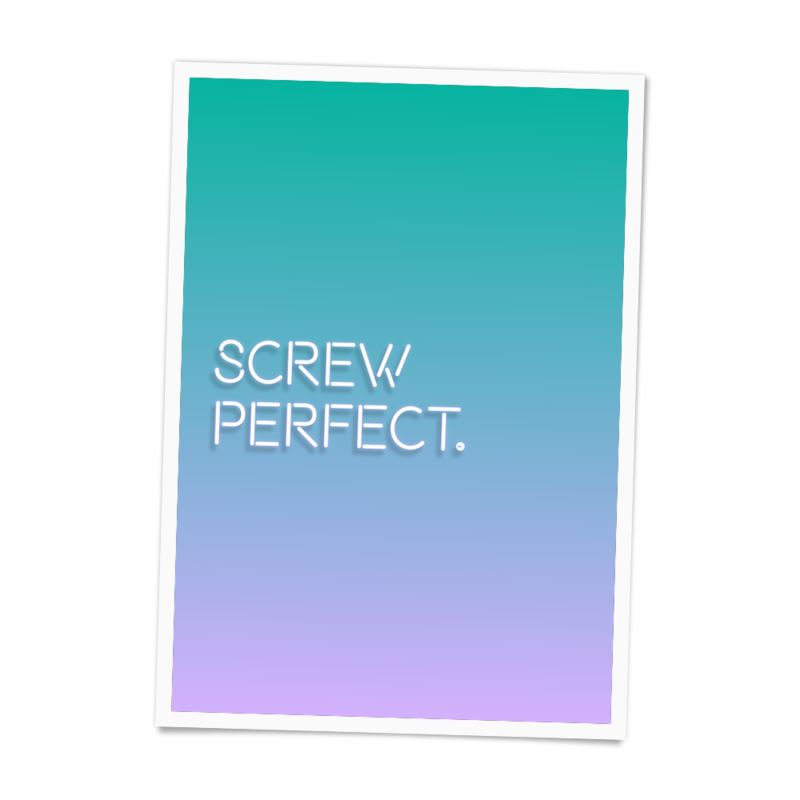 Screw Perfect Poster