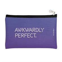 Load image into Gallery viewer, Awkwardly Perfect Zipper Pouch
