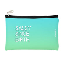 Load image into Gallery viewer, Sassy Since Birth Zipper Pouch
