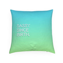 Load image into Gallery viewer, Sassy Since Birth / Screw Perfect Reversible Cushion
