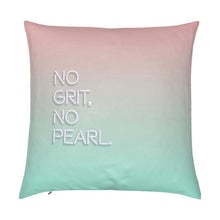 Load image into Gallery viewer, What A Sh*t Show / No Grit No Pearl Reversible Cushion
