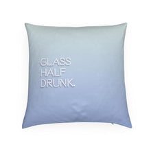 Load image into Gallery viewer, Glass Half Drunk / I&#39;m Sorry Reversible Cushion
