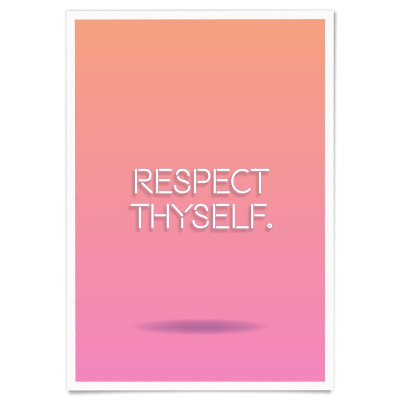 Respect Thyself Poster