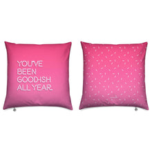 Load image into Gallery viewer, You&#39;ve Been Good-ish All Year Christmas Reversible Cushion
