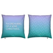 Load image into Gallery viewer, I&#39;m Dreaming Of A Wine Christmas Reversible Cushion
