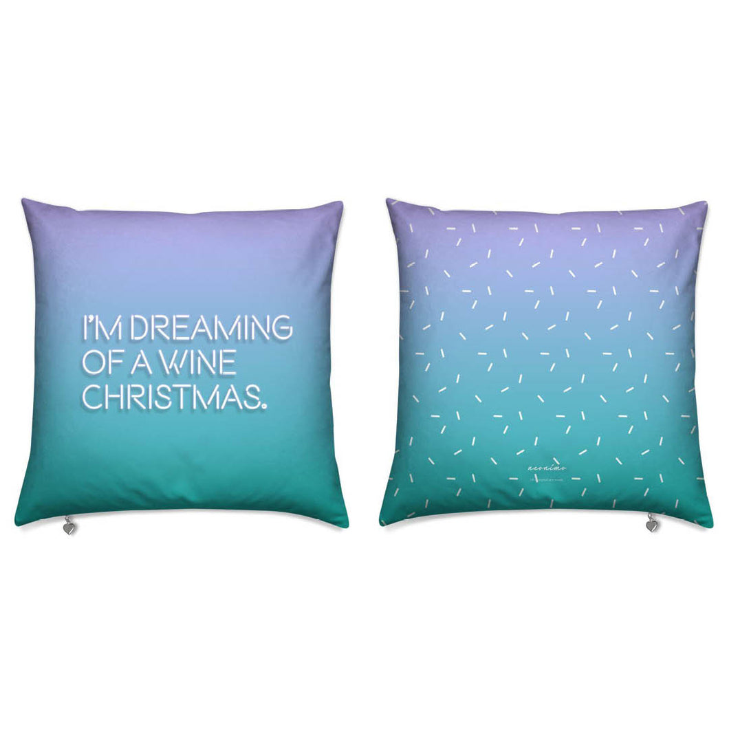 I'm Dreaming Of A Wine Christmas Reversible Cushion