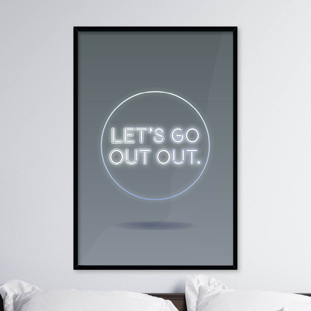 Let's Go Out Out Giclée Framed Luxury Large Print