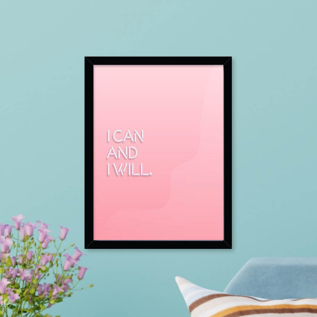 I Can And I Will Giclée Framed Art Print